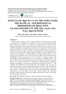EFFECTS OF MgO WT.% ON THE STRUCTURE, MECHANICAL, AND BIOLOGICAL PROPERTIES OF BIOACTIVE GLASS-CERAMICS IN THE SiO2, Na2O, CaO, P2O5, MgO SYSTEM 