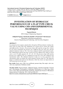 INVESTIGATION OF HYDRAULIC PERFORMANCE OF A FLAP TYPE CHECK VALVE USING CFD AND EXPERIMENTAL TECHNIQUE