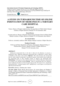 A STUDY ON TURNAROUND TIME OF ONLINE INDENTATION OF MEDICINES IN A TERTIARY CARE HOSPITAL 