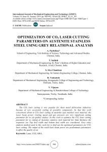 OPTIMIZATION OF CO2 LASER CUTTING PARAMETERS ON AUSTENITE STAINLESS STEEL USING GREY RELATIONAL ANALYSIS