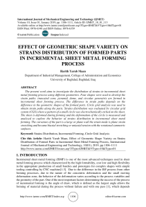 EFFECT OF GEOMETRIC SHAPE VARIETY ON STRAINS DISTRIBUTION OF FORMED PARTS IN INCREMENTAL SHEET METAL FORMING PROCESS