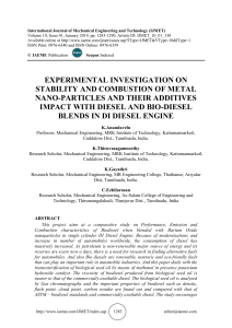 EXPERIMENTAL INVESTIGATION ON STABILITY AND COMBUSTION OF METAL NANO-PARTICLES AND THEIR ADDITIVES IMPACT WITH DIESEL AND BIO-DIESEL BLENDS IN DI DIESEL ENGINE 