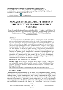 ANALYSIS OF DRAG AND LIFT FORCES IN DIFFERENT TAILED GROUND EFFECT VEHICLES