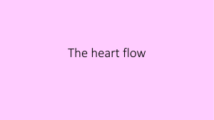 Yr. 11 The heart flow Revision