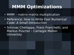 MMM optimizations