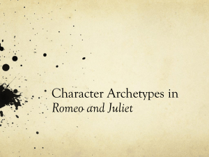 character archetypes in romeo and juliet