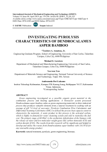 INVESTIGATING PYROLYSIS CHARACTERISTICS OF DENDROCALAMUS ASPER BAMBOO 
