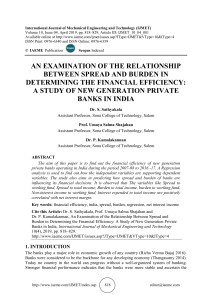 AN EXAMINATION OF THE RELATIONSHIP BETWEEN SPREAD AND BURDEN IN DETERMINING THE FINANCIAL EFFICIENCY: A STUDY OF NEW GENERATION PRIVATE BANKS IN INDIA 