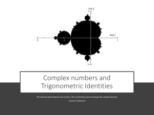 Complex numbers for trigonometric identities