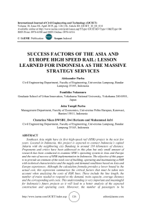 SUCCESS FACTORS OF THE ASIA AND EUROPE HIGH SPEED RAIL: LESSON LEARNED FOR INDONESIA AS THE MASSIVE STRATEGY SERVICES