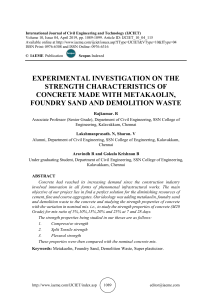 EXPERIMENTAL INVESTIGATION ON THE STRENGTH CHARACTERISTICS OF CONCRETE MADE WITH METAKAOLIN, FOUNDRY SAND AND DEMOLITION WASTE