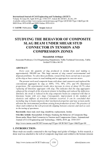 STUDYING THE BEHAVIOR OF COMPOSITE SLAG BEAM UNDER SHEAR STUD CONNECTOR IN TENSION AND COMPRESSION ZONES