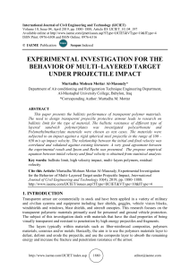 EXPERIMENTAL INVESTIGATION FOR THE BEHAVIOR OF MULTI–LAYERED TARGET UNDER PROJECTILE IMPACT 