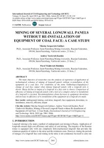 MINING OF SEVERAL LONGWALL PANELS WITHOUT RE-INSTALLATION OF EQUIPMENT OF COAL FACE: A CASE STUDY