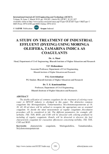 A STUDY ON TREATMENT OF INDUSTRIAL EFFLUENT (DYEING) USING MORINGA OLEIFERA, TAMARINA INDICA AS COAGULANTS 