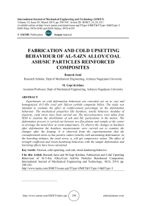 FABRICATION AND COLD UPSETTING BEHAVIOUR OF AL-5.4ZN ALLOY/COAL ASH/SIC PARTICLES REINFORCED COMPOSITES 