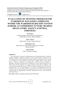 EVALUATION OF TRAINING PROGRAM FOR WAREHOUSE MANAGER CANDIDATES WITHIN THE WAREHOUSE RECEIPT SYSTEM SCHEME AT COMMODITY FUTURE TRADING REGULATORY AGENCY (COFTRA), INDONESIA 