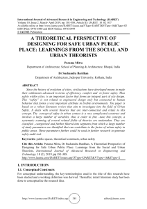  A THEORETICAL PERSPECTIVE OF DESIGNING FOR SAFE URBAN PUBLIC PLACE: LEARNINGS FROM THE SOCIAL AND URBAN THEORISTS 