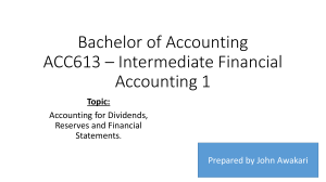 ACC613 Lecture 6 Accounting for Dividends, Reserves and Financial Statements.