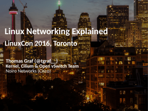 Linux Networking Explained: LinuxCon 2016