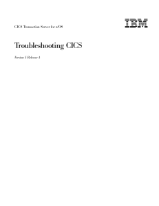 CICS Troubleshooting Guide - Version 5 Release 4