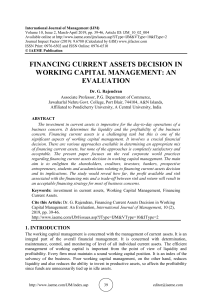 FINANCING CURRENT ASSETS DECISION IN WORKING CAPITAL MANAGEMENT: AN EVALUATION