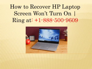 How to Recover HP Laptop Screen Won’t Turn On | Dial at: +1-888-500-9609