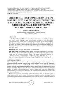 STRUCTURAL COST COMPARISON OF LOW RISE BUILDING HAVING MOMENT RESISTING FRAMES AND MOMENT RESISTING FRAMES WITH SHEAR WALL FOR DIFFERENT SCIESMIC ZONES: CASE STUDY