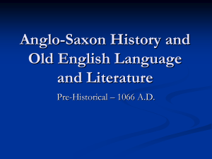 Anglo-Saxon History and the English Language and Literature
