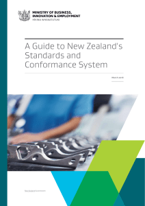A Guide to New Zealand s Standards and Conformance System March 2018