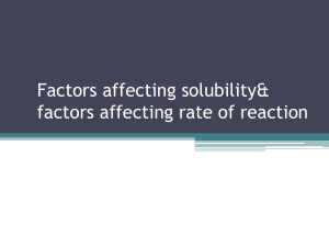 Factors affecting solubility- factors affecting rate