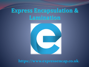 Express Encapsulation & Lamination