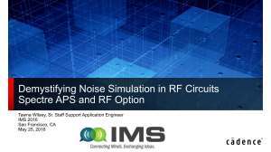 Demystifying Noise Simulation in RF Circuits Spectre APS and RF Option