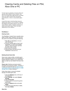 Clear Cache & Delete Files on PS4, Xbox, PC
