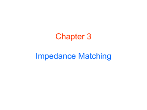 Chapter 3 Impedance Matching
