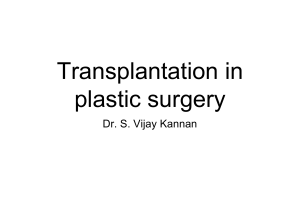 Tranplantation in plastic surgery