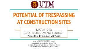 POTENTIAL OF TRESPASSING AT CONSTRUCTION SITES