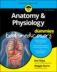 Anatomy & Physiology for Dummies [3rd edition]