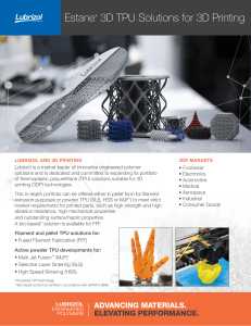 Estane 3D TPU Solutions for 3D Printing 19-0178750v3