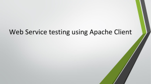 WebService Testing Using Apache Cleint