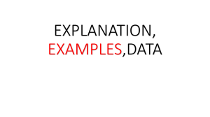 explanation, example, data