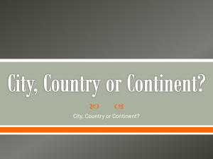 City, Country, Continent