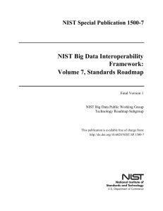 NIST Big Data Interoperability Framework: Standards Roadmap