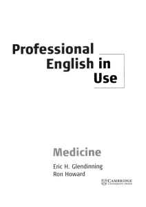 Professional English in Use Medicine by Eric H. Glendinning and Ron Howard (2007)