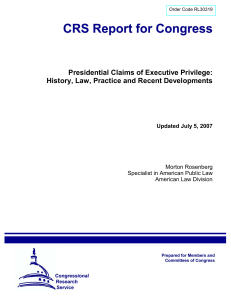 Presidential Claims of Executive Privilege - History, Law, Practice and Recent Developments