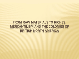 mercantilism-and-british-north-american-colonies presentation