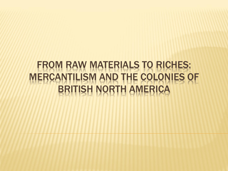 mercantilism-and-british-north-american-colonies-presentation