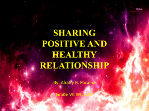 SHARING POSITIVE AND HEALTHY RELATIONSHIP