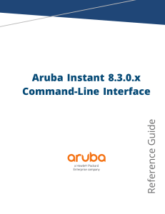 Aruba Instant 8.3.0.x CLI