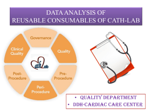DATA ANALYSIS OF REUSABLE CONSUMABLES IN CATH LAB